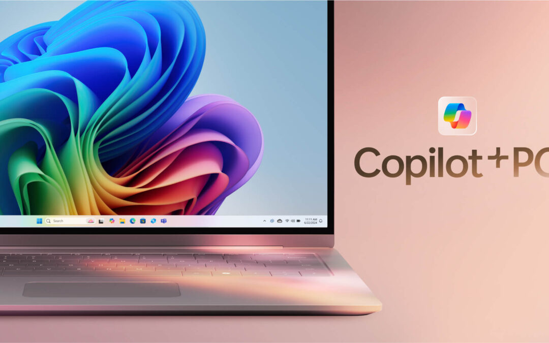 Microsoft Brings You the Fastest, Most Secure Windows PCs Ever Built with Copilot+